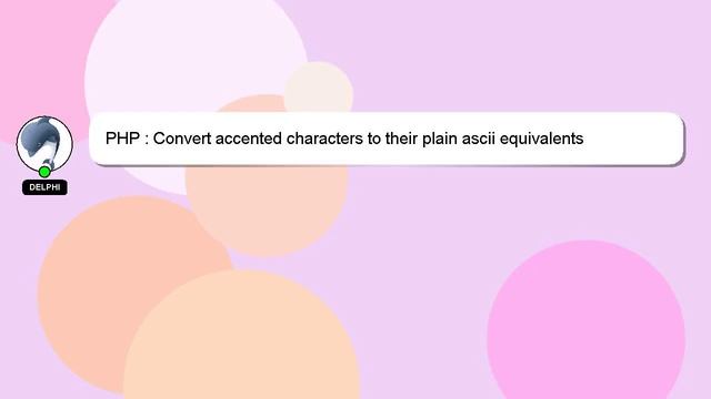 PHP : Convert accented characters to their plain ascii equivalents смотреть онлайн