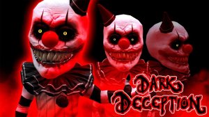 БЕЗУМНЫЕ КЛОУНЫ МАНЬЯКИ НА МАШИНКАХ!ИГРА DARK DECEPTION 3 CHAPTER ПРОХОЖДЕНИЕ!ТЁМНЫЙ ОБМАН 3 ГЛАВА!
