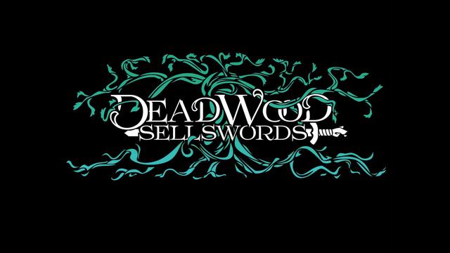 Deadwood Sellswords смотреть онлайн