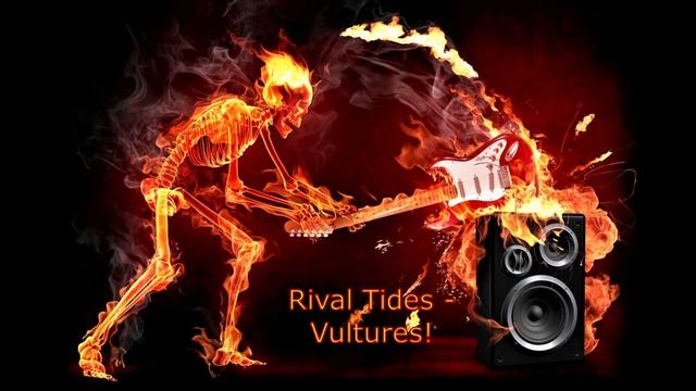 Rival Tides - Vultures!, смотреть онлайн