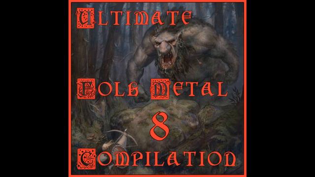 Ultimate Folk Metal Compilation Vol.8