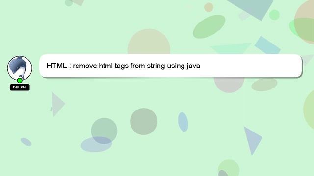 HTML : remove html tags from string using java смотреть онлайн