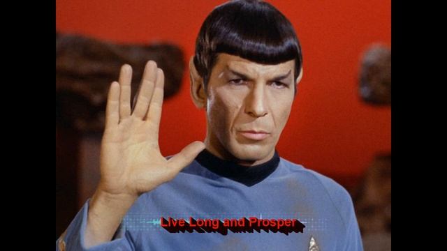 "Live long and prosper" смотреть онлайн