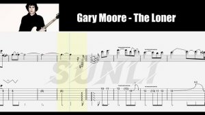 Gary Moore - The Loner  Guitar  Full  Tabs