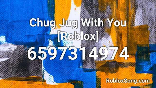 Chug Jug With You [Roblox] Roblox ID - Roblox Music Code смотреть онлайн