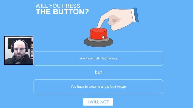 Unlimited Money But You Have To Become A Raw Food Vegan? (Push The Button) смотреть онлайн