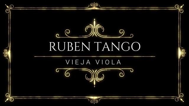 RUBEN TANGO - Vieja Viola (cover) смотреть онлайн