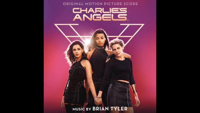 Brian Tyler - Charlie's Angels Theme (From "Charlie's Angels" Soundtrack) смотреть онлайн