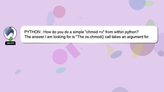 PYTHON : How do you do a simple "chmod +x" from within python? смотреть онлайн