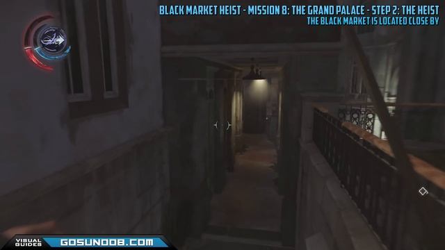 Dishonored 2 How to Rob the Black Market in Mission 8: The Grand Palace смотреть онлайн