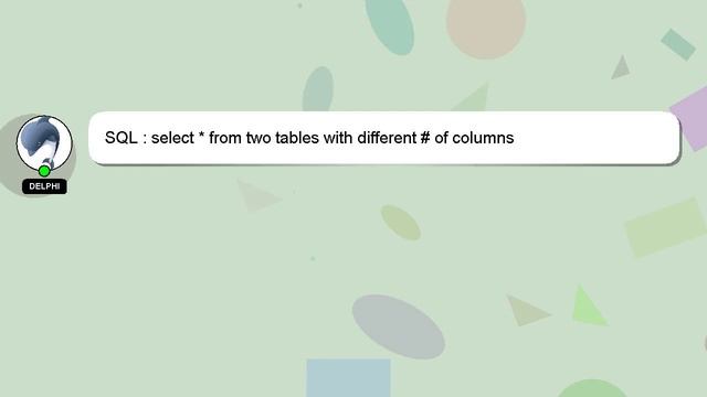 SQL : select * from two tables with different # of columns смотреть онлайн