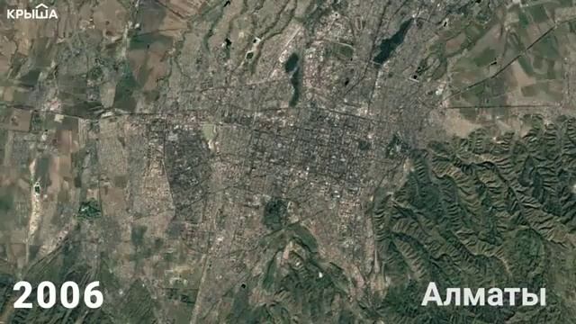 Как менялась Алматы со спутника в рамках проекта Google Earth смотреть онлайн