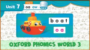 Long | oa | Oxford Phonics World 3 - Long Vowels. #32