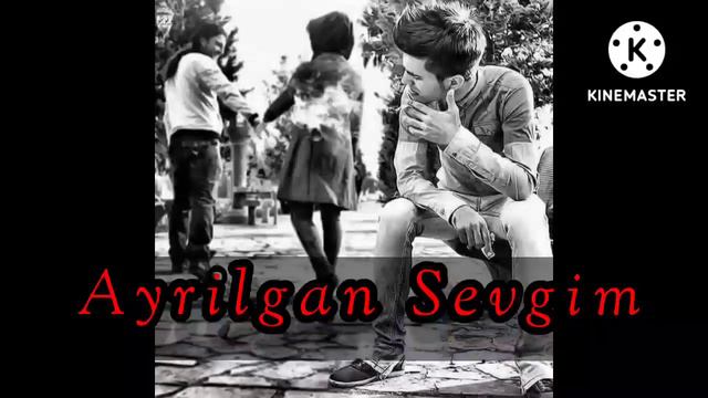 AYRILGAN SEVGIM💔💔💔💔