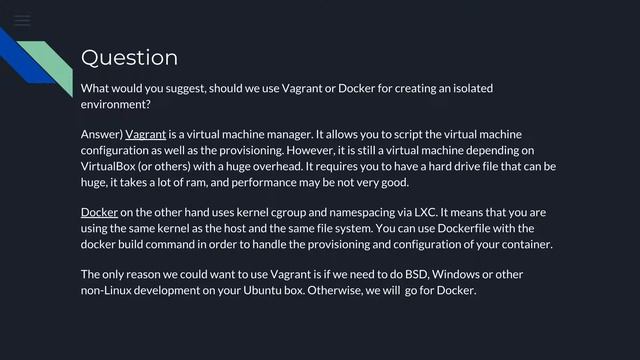 What would you suggest, use Vagrant or Docker for creating isolated environment? смотреть онлайн