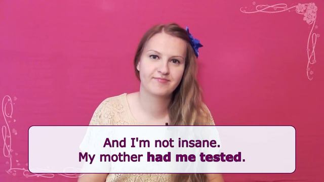 №67 English Grammar - Have something done, get smth done, want smth done смотреть онлайн