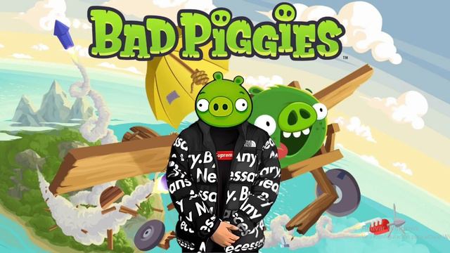 Bad Piggies Drip (speed Up)