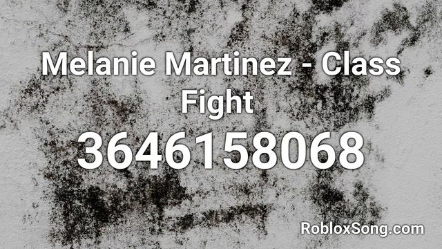 Melanie Martinez - Class Fight Roblox ID - Roblox Music Code смотреть онлайн