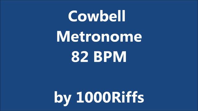 Cowbell Metronome 82 BPM - Beats Per Minute смотреть онлайн