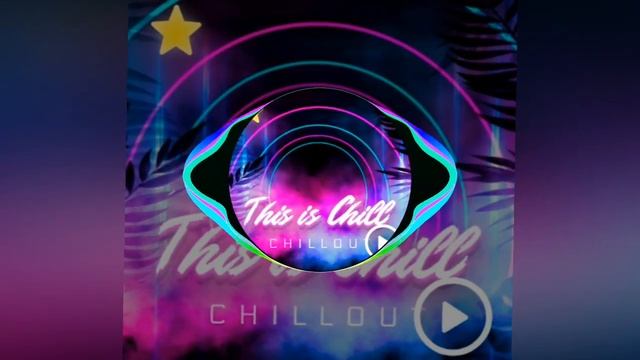 Chillout-This is Chill-Groovy Loops смотреть онлайн