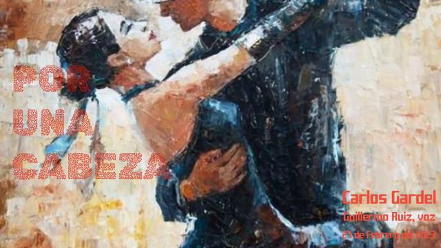 POR UNA CABEZA, Alfredo Le Pera, Guillermo Ruiz barítono смотреть онлайн