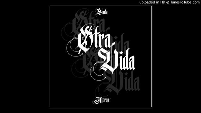 Morán - Otra Vida смотреть онлайн
