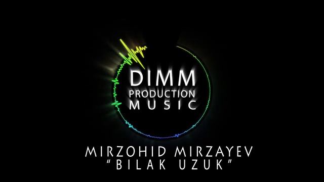 Mirzohid Mirzaev - Bilak Uzuk | Мирзохид Мирзаев - Билак узук смотреть онлайн