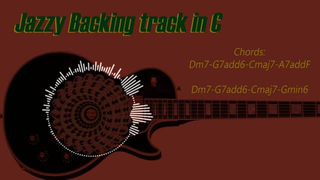 Jazzy Backing track in C - For Guitar improvise смотреть онлайн