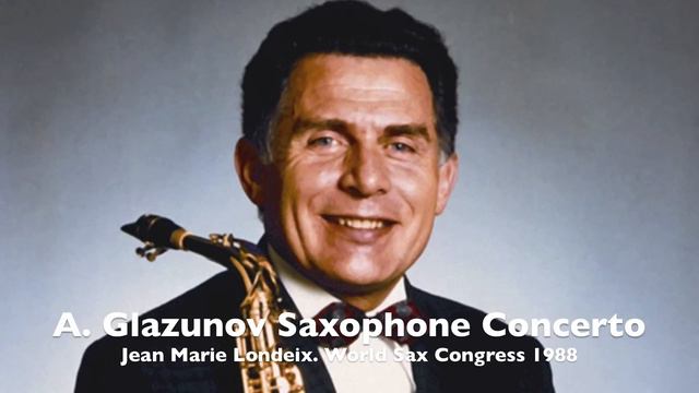 A.Glazunov Saxophone Concerto by Jean Marie LONDEIX смотреть онлайн