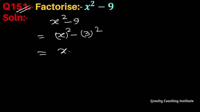 Q151 | Factorise x^2-9 | Factorise x2 - 9 | Factorise x square - 9 | x square minus 9 | x2-9 | x^2- смотреть онлайн