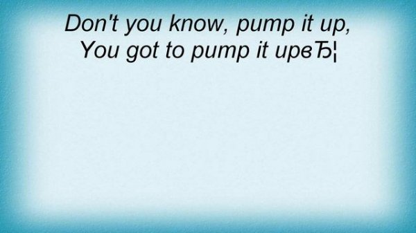 Danzel - Pump It Up Lyrics