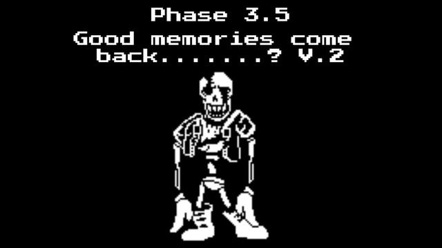 Disbelief Papyrus IMPOSSIBLE Mode Phase 3.5 - Good memorys come back......._ V.2 смотреть онлайн