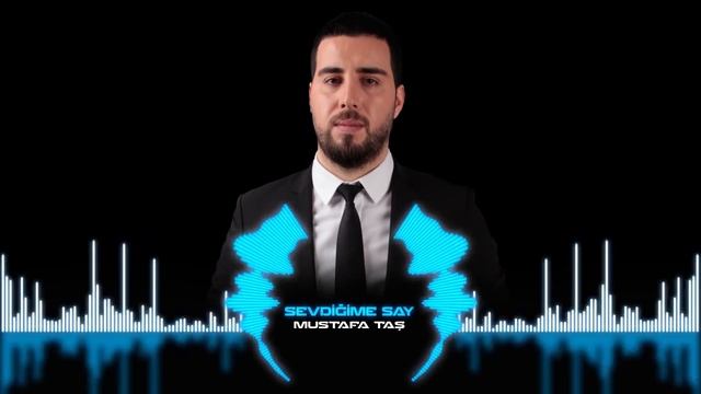 Mustafa Taş - Sevdiğime Say смотреть онлайн