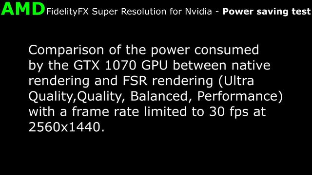 AMD FidelityFX Super Resolution - Power Saving Test in 1440p 60fps and 30fps on Geforce GTX 1070 смотреть онлайн