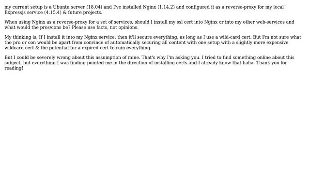 Using nginx reverse proxy, should I install my ssl cert in Nginx or my other services? смотреть онлайн