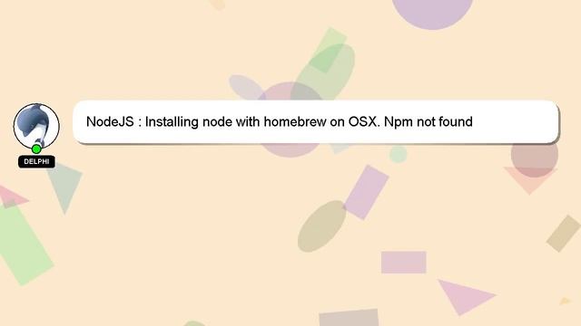 NodeJS : Installing node with homebrew on OSX. Npm not found смотреть онлайн