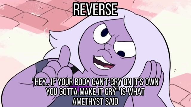 Amethyst talking in reverse but reversing it смотреть онлайн
