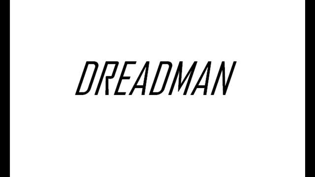 Dreadman - Anointed Ones смотреть онлайн