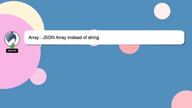 Array : JSON Array instead of string смотреть онлайн