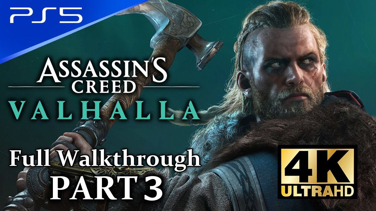 Assassins Creed: Valhalla - PS5 4K 60FPS Full Walkthrough Longplay Playthrough Part 3 смотреть онлайн