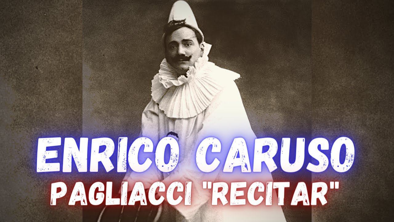✅ Enrico Caruso - "Pagliacci" (Recitar - Vesti la giubba) | Энрико Карузо - "Паяцы" смотреть онлайн