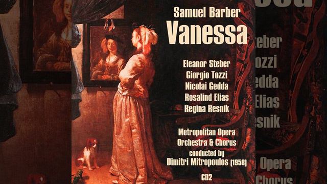 Vanessa: Act IV, Scene 2: "Goodbye, Erika" смотреть онлайн