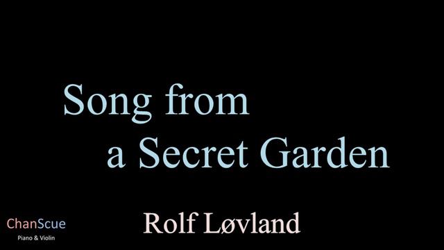 Song from a Secret Garden (Rolf Løvland) смотреть онлайн