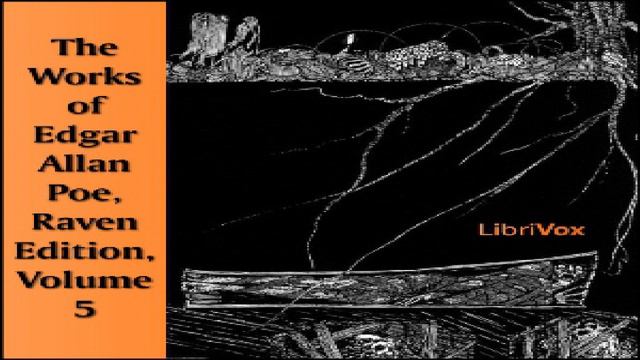 Works of Edgar Allan Poe, Raven Edition, Volume 5 | Edgar Allan Poe | Single author | English | 2/5 смотреть онлайн