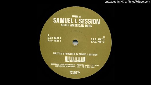 Samuel L Session - S.A.D. Part 3 смотреть онлайн