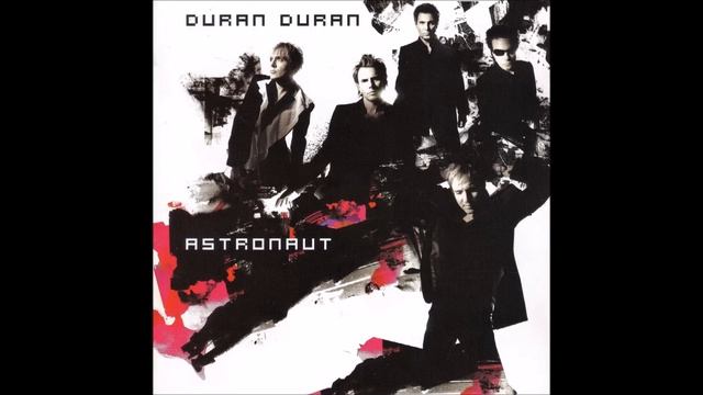 Duran Duran - Astronaut (FULL ALBUM)