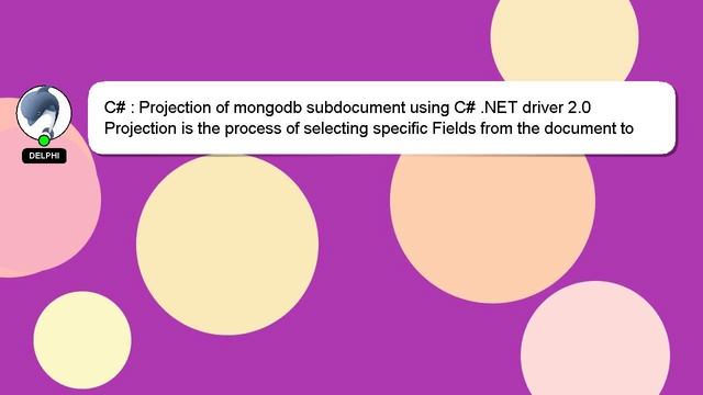 C# : Projection of mongodb subdocument using C# .NET driver 2.0 смотреть онлайн